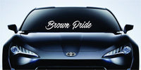 Brown Pride Extra Large Vinyl Windshield Banner Decal, Car Window Sticker