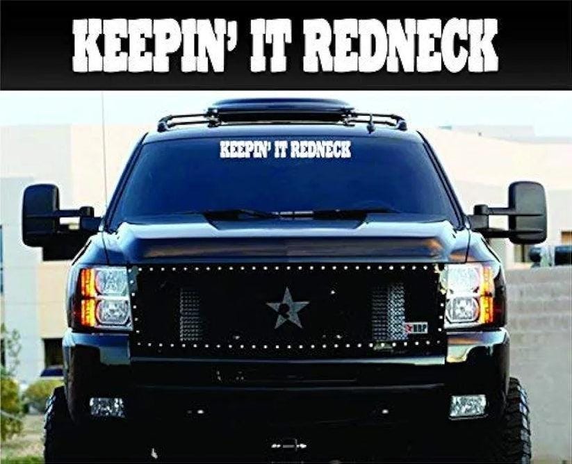 Keepin It Redneck Extra Large Vinyl Windshield Banner Decal, Car Window Sticker