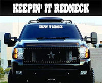 Keepin It Redneck Extra Large Vinyl Windshield Banner Decal, Car Window Sticker